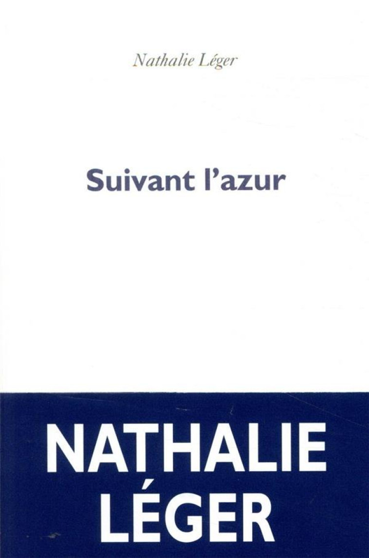 SUIVANT L-AZUR - LEGER NATHALIE - POL