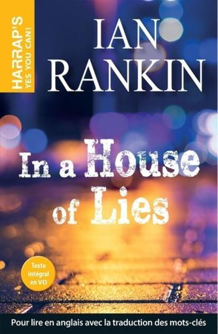 IN THE HOUSE OF LIES - IAN RANKIN - RANKIN IAN - LAROUSSE