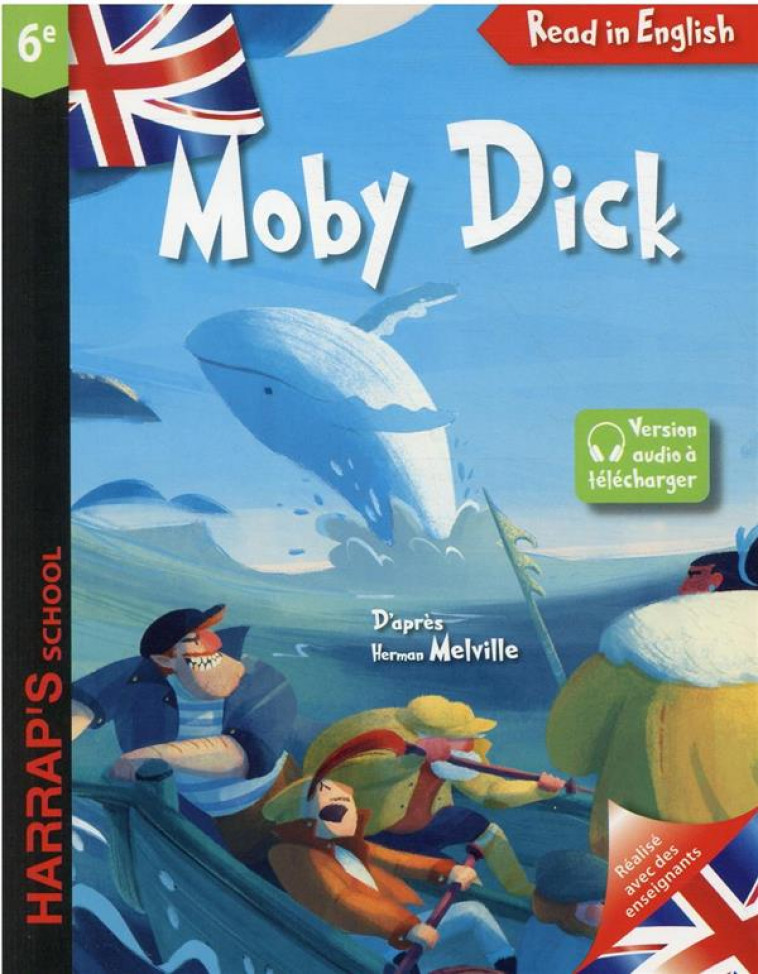 MOBY DICK DE MELVILLE POUR LES 6E - COLLECTIF - LAROUSSE