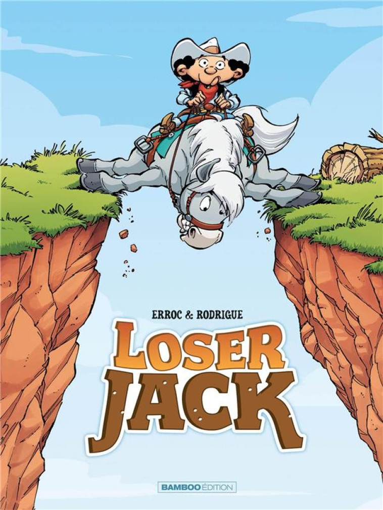 LOSER JACK - T01 - RODRIGUE/ERROC - BAMBOO