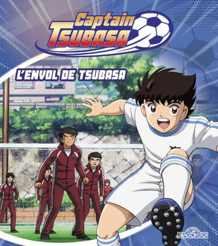 CAPTAIN TSUBASA - L-ENVOL DE TSUBASA - VOLUME 01 - VIZ MEDIA - DRAGON D'OR