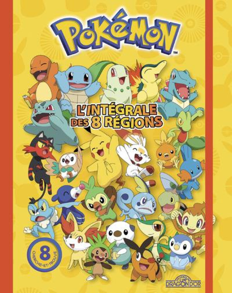 POKEMON - L-INTEGRALE DES 8 REGIONS - THE POKEMON COMPANY - DRAGON D'OR