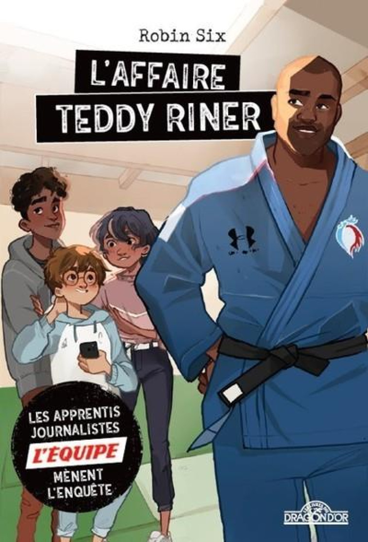 L-EQUIPE - L-AFFAIRE TEDDY RINER - VOL03 - ALHINHO/L-EQUIPE/SIX - DRAGON D'OR