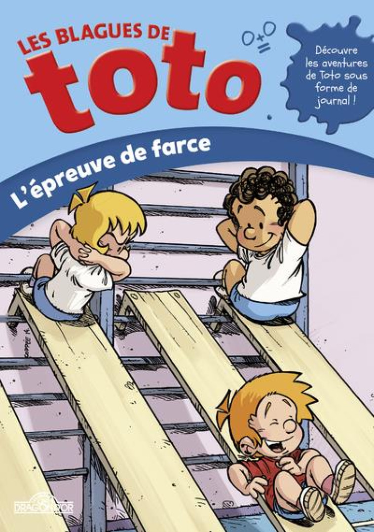 LES BLAGUES DE TOTO - L-EPREUVE DE FARCE - DELCOURT - DRAGON D'OR