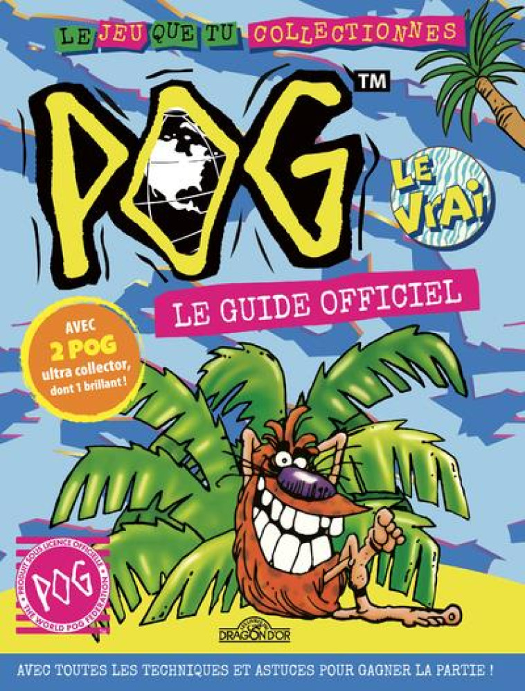 POG - LE GUIDE OFFICIEL - SAVINO/VARONE - DRAGON D'OR