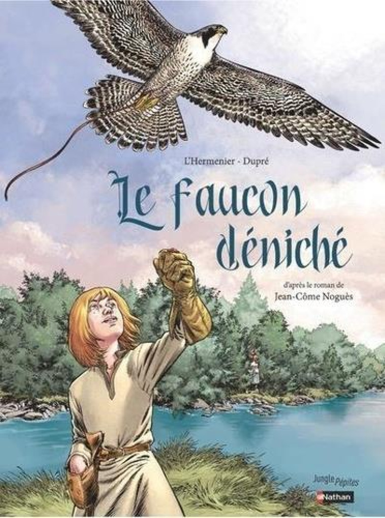 LE FAUCON DENICHE - L-HERMENIER/DUPRE - CASTERMAN