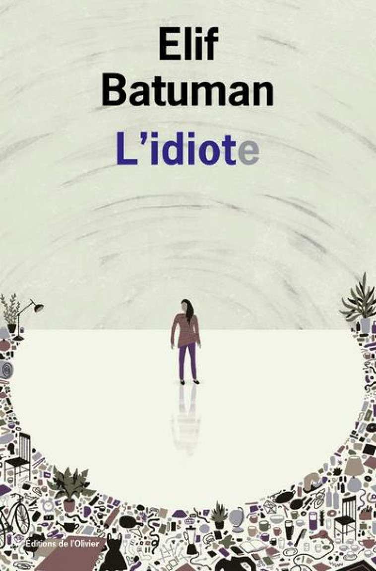 L-IDIOTE - BATUMAN ELIF - OLIVIER