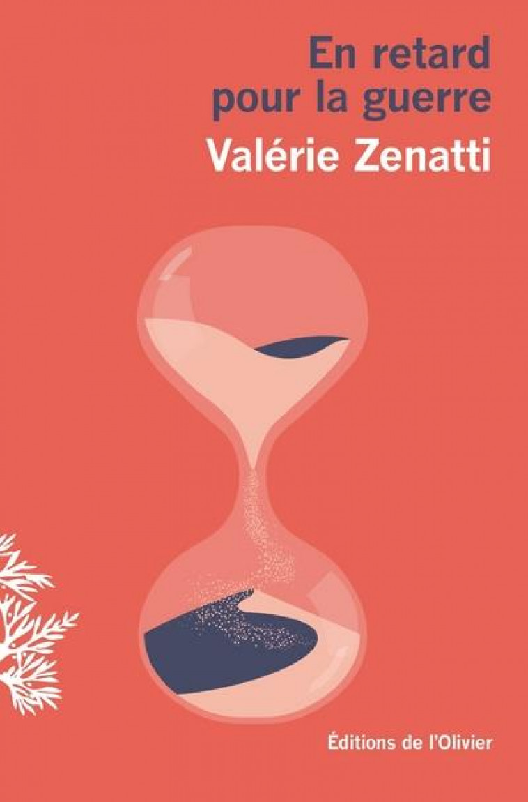 EN RETARD POUR LA GUERRE - ZENATTI VALERIE - OLIVIER