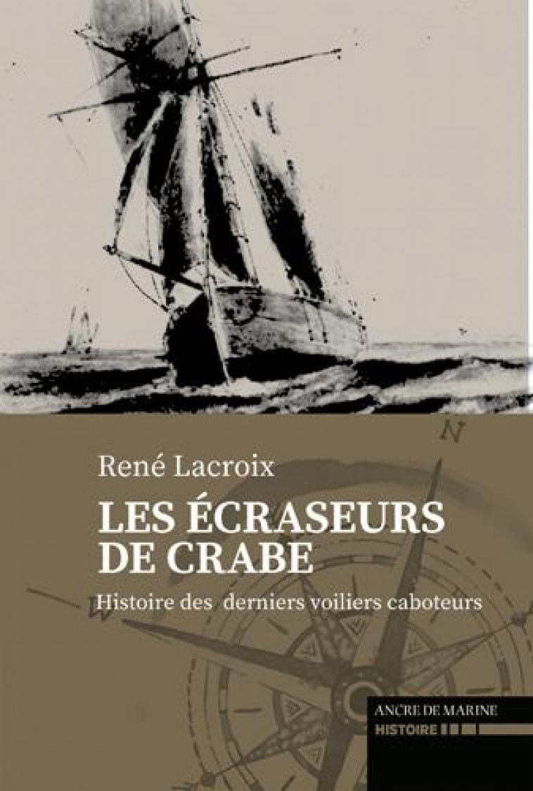 LES ECRASEURS DE CRABES - LACROIX - ANCRE DE MARINE