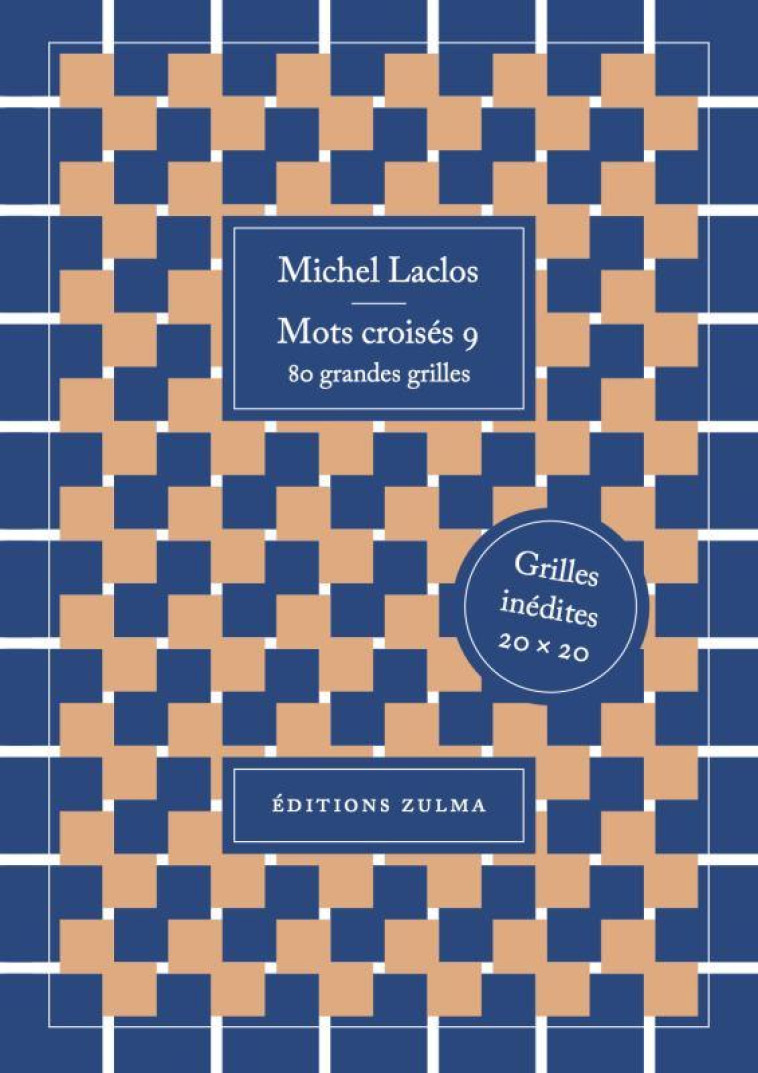 MOTS CROISES 9 - LACLOS MICHEL - ZULMA