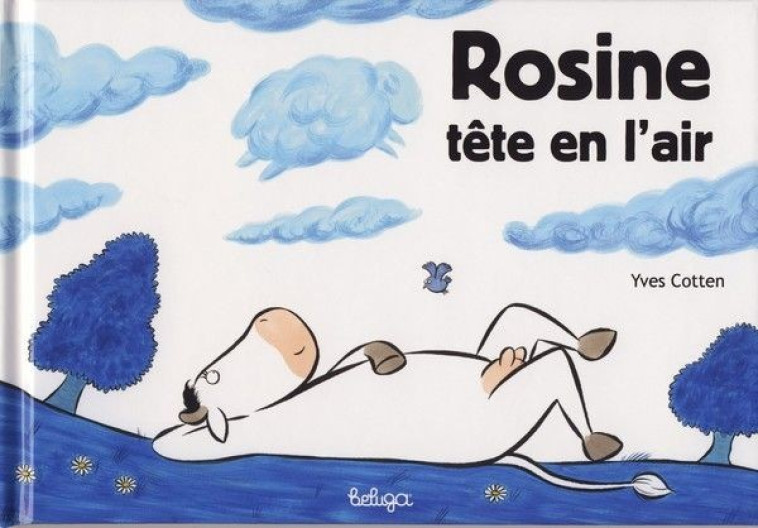 ROSINE TETE EN L-AIR NE -  COTTEN YVES - BELUGA