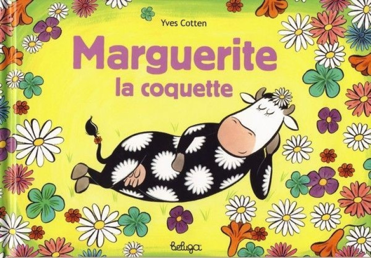 MARGUERITE LA COQUETTE NE -  COTTEN YVES - BELUGA