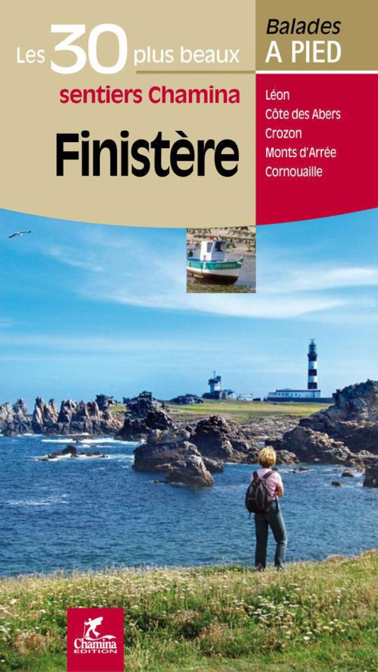 FINISTERE LES 30 PLUS BEAUX SENTIERS - DANIEL MICHEL - Chamina édition