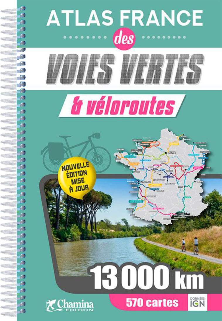 ATLAS FRANCE DES VOIES VERTES ET VELOROUTES - XXX - CHAMINA