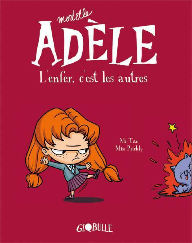 MORTEL ADELE, L-ENFER C-EST LES AUTRES (N E) - M. TAN/MISS PRICKLY - Tourbillon