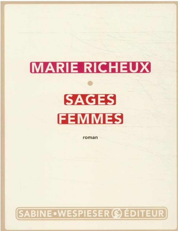 SAGES FEMMES - RICHEUX MARIE - SABINE WESPIESE