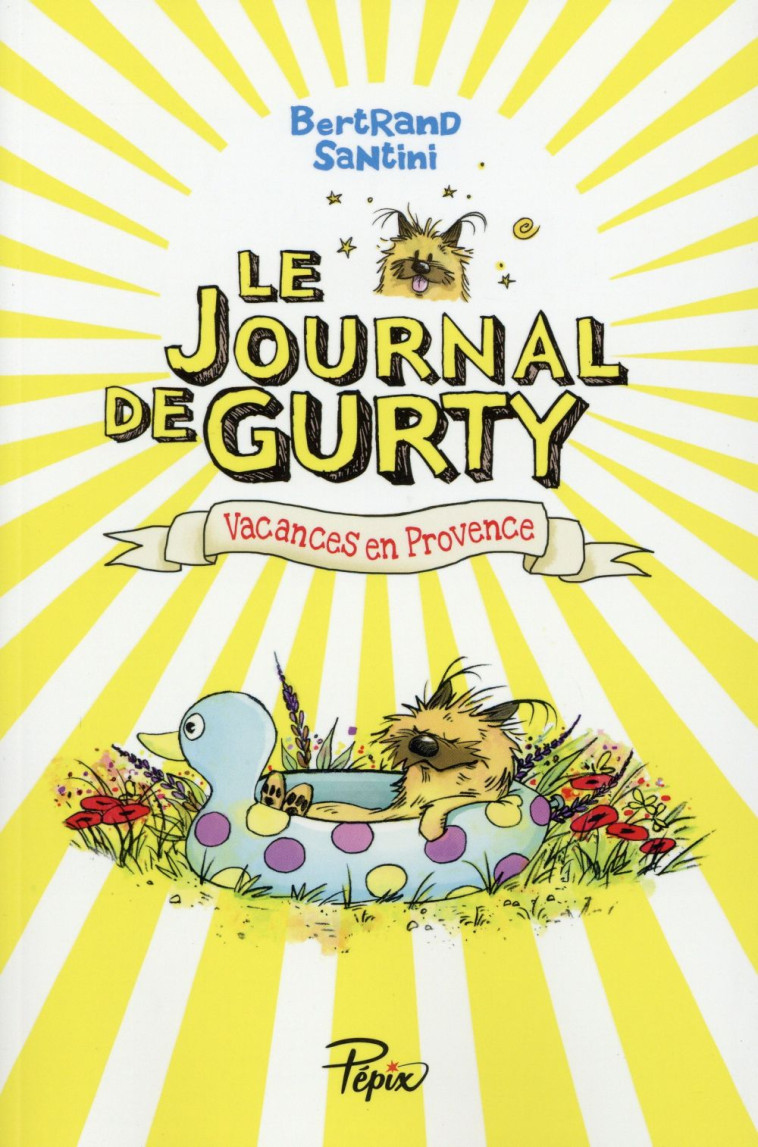 LE JOURNAL DE GURTY  VACANCES EN PROVENCE - SANTINI BERTRAND - Ed. Sarbacane