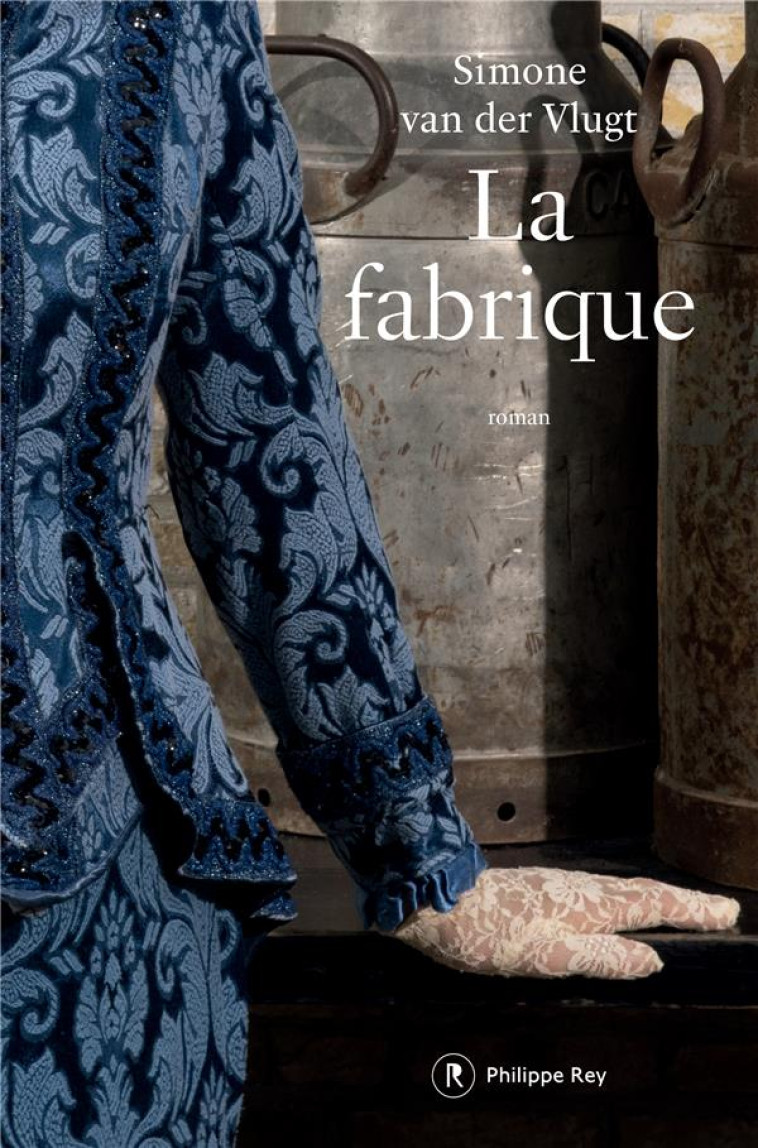 LA FABRIQUE - VAN DER VLUGT SIMONE - REY