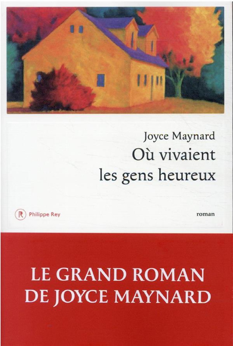 OU VIVAIENT LES GENS HEUREUX - MAYNARD JOYCE - REY