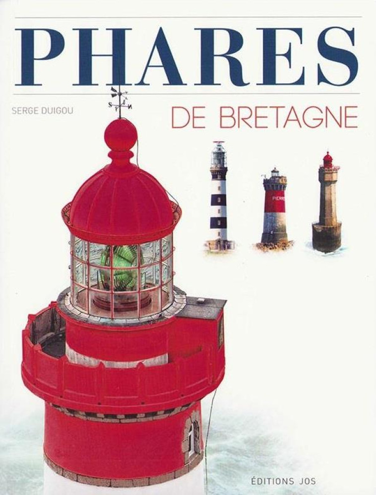 PHARES DE BRETAGNE - DUIGOU SERGE - JOS LE DOARE