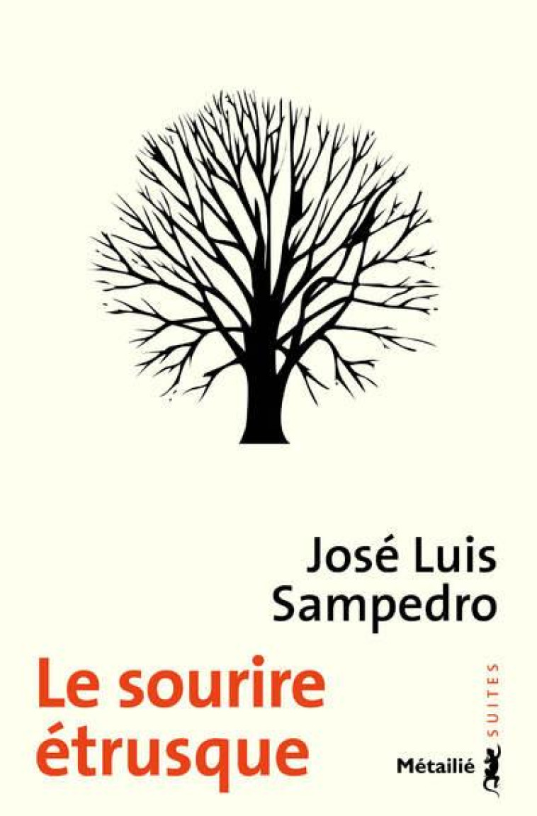 SOURIRE ETRUSQUE (LE) - SAMPEDRO JOSE LUIS - METAILIE