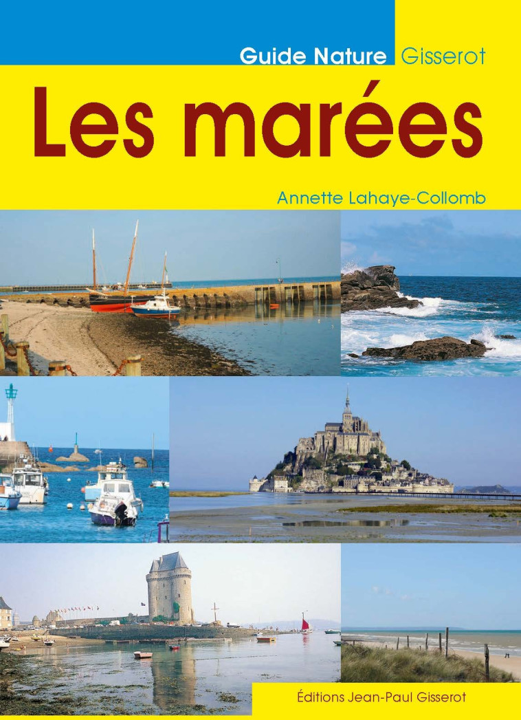 LES MAREES - Annette Lahaye-collomb - GISSEROT