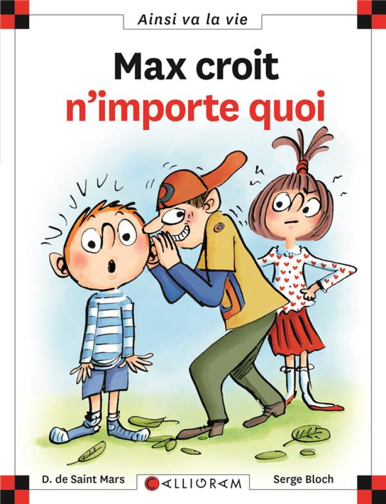 MAX CROIT N IMPORTE QUOI - SAINT-MARS/BLOCH - CALLIGRAM