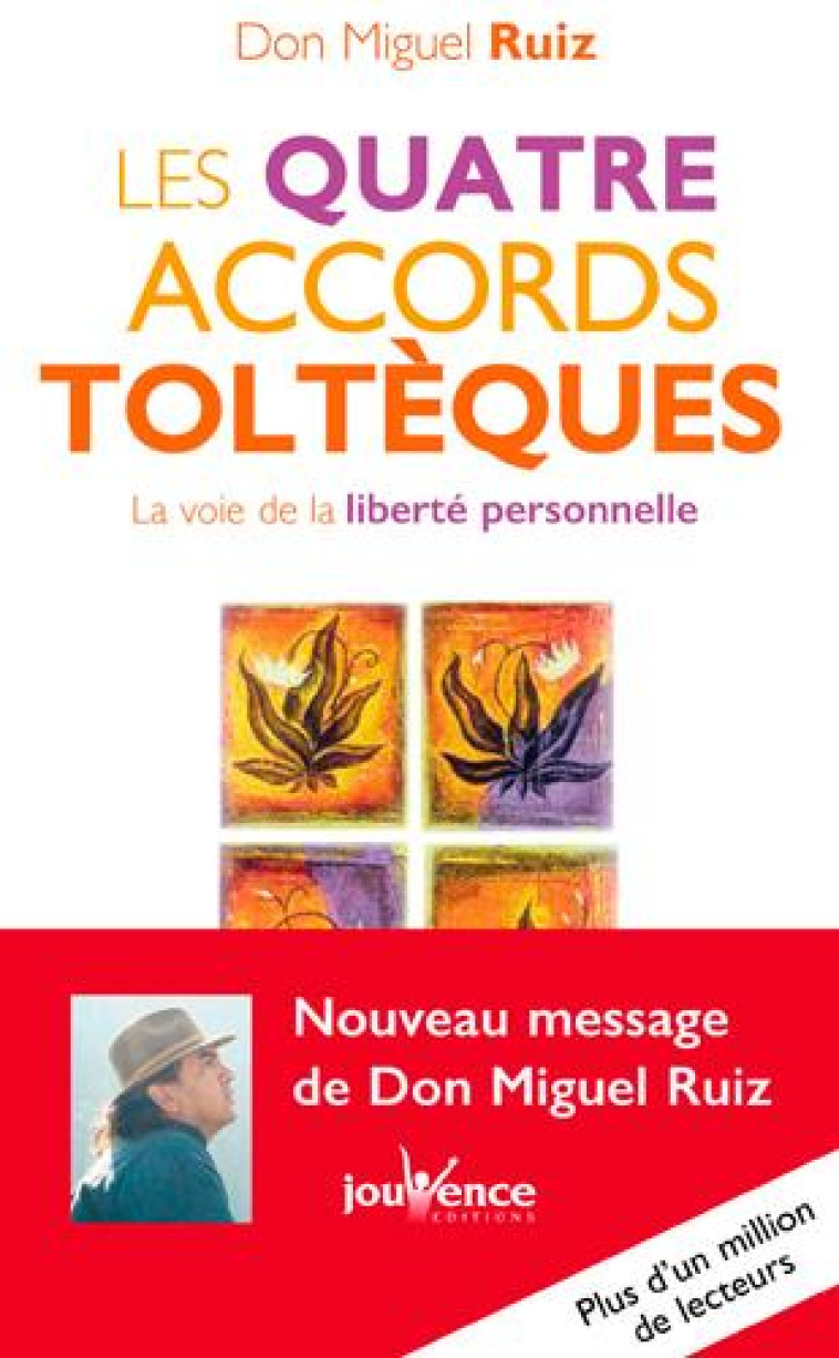 QUATRE ACCORDS TOLTEQUES NE (POCHE)(LES) - RUIZ MIGUEL - Jouvence