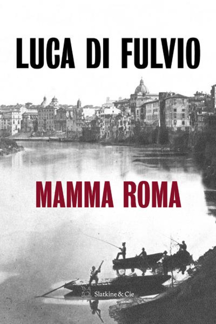 MAMMA ROMA - DI FULVIO LUCA - SLATKINE