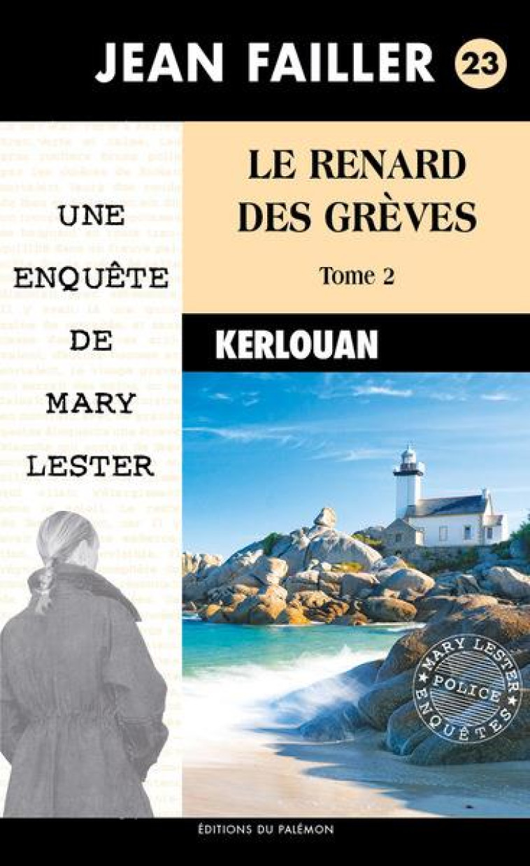 LE RENARD DES GREVES TOME 2 - FAILLER JEAN - NC