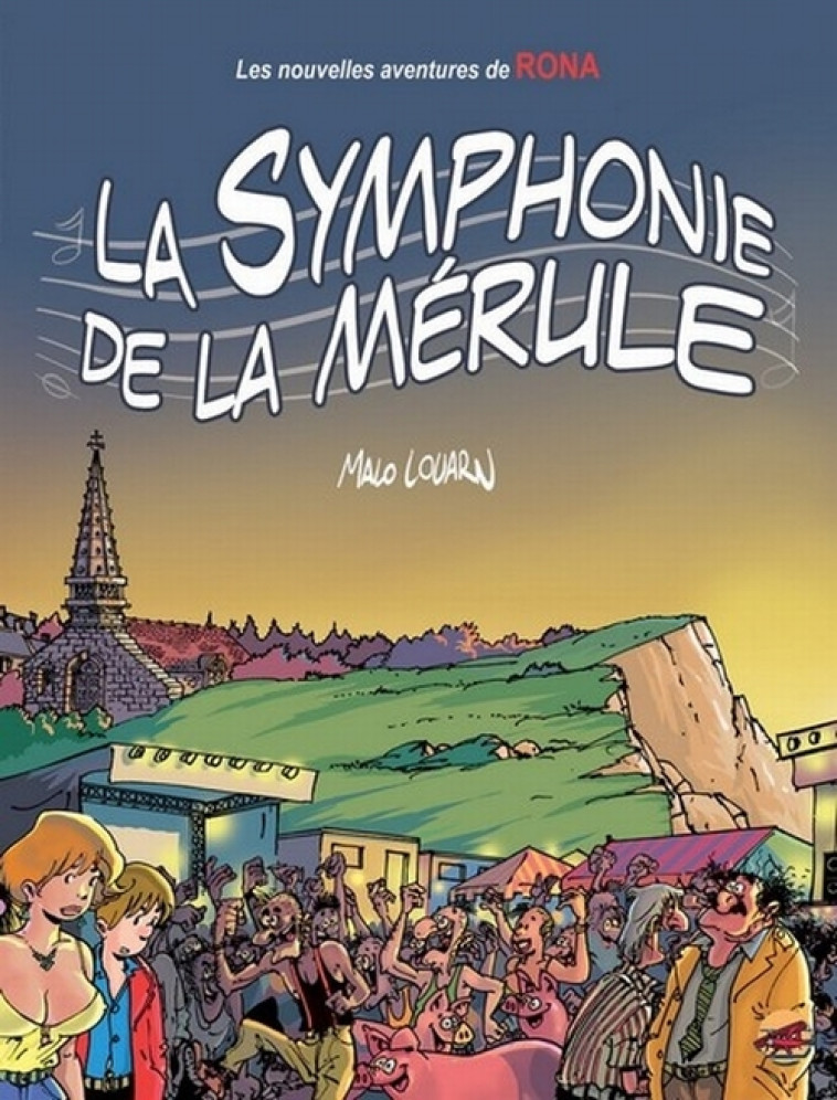 RONA T02 LA SYMPHONIE DE LA MERULE - MALO LOUARN - P TIT LOUIS