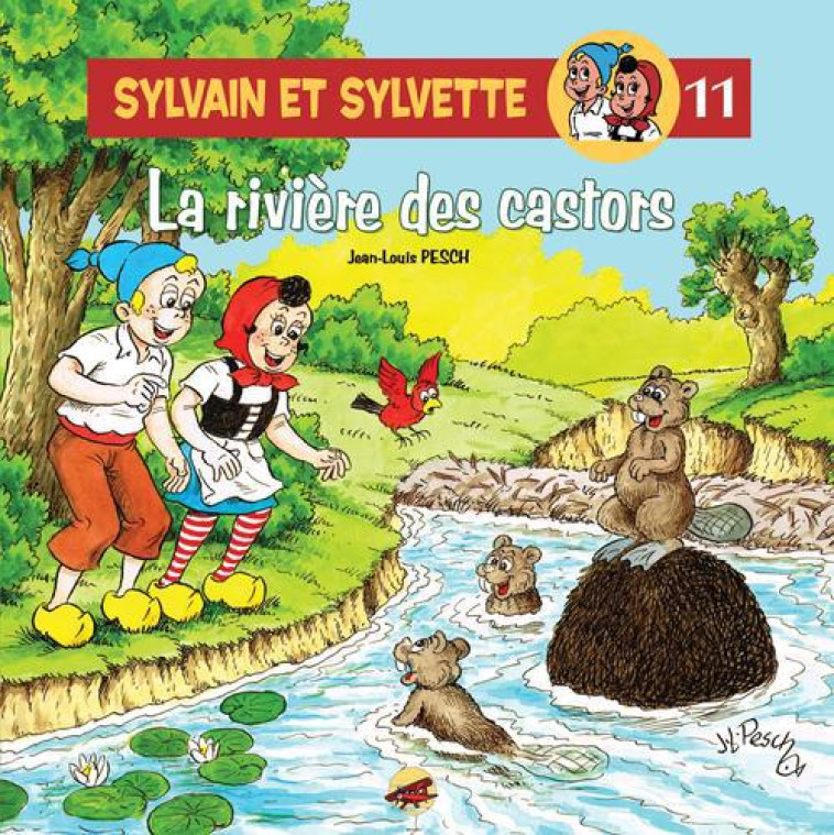 SYLVAIN ET SYLVETTE T11 - LA RIVIERE DES CA STORS - PESCH JEAN-LOUIS - P TIT LOUIS