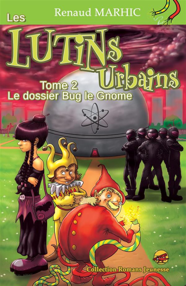 LES LUTINS URBAINS T.2 LE DOSSIER BUG LE GN OME - MARHIC RENAUD - P'tit Louis