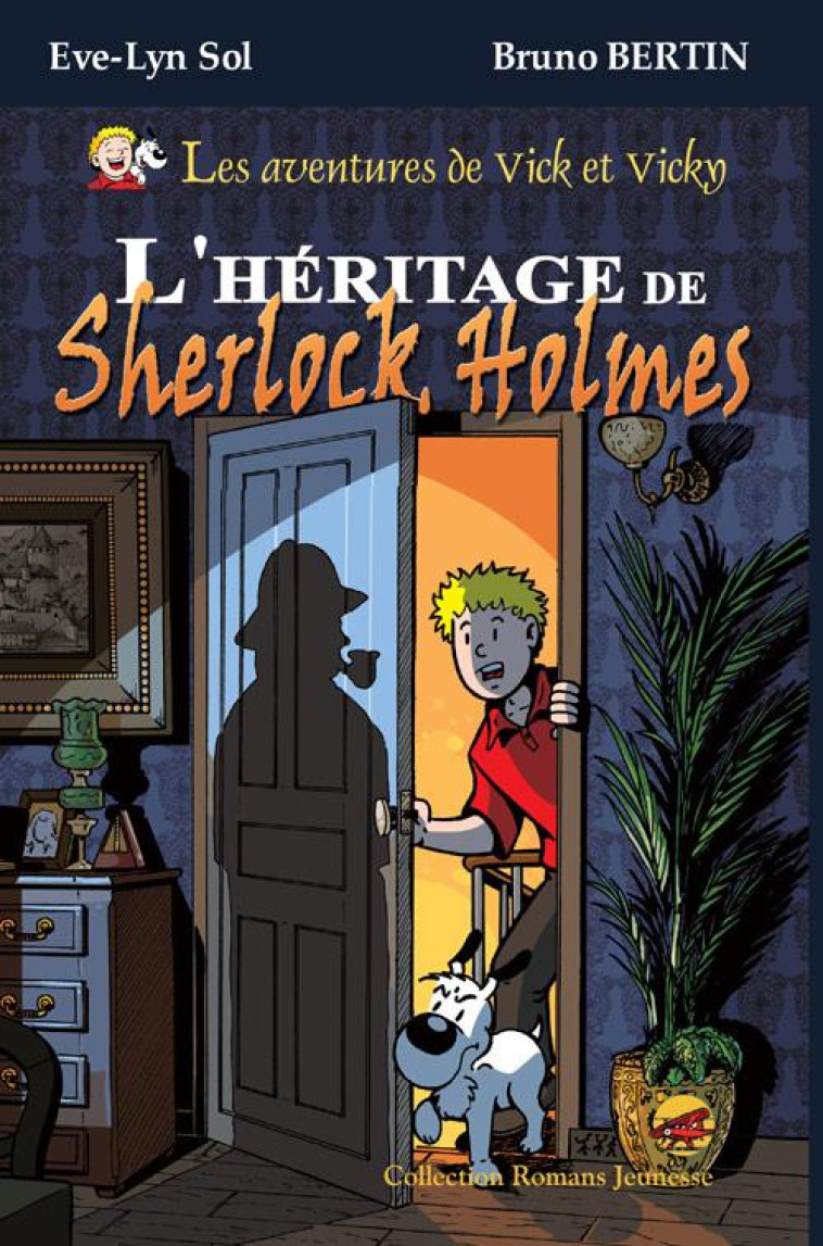 L-HERITAGE DE SHERLOCK HOLMES - SOL BERTIN B EVE-LYN - P'tit Louis