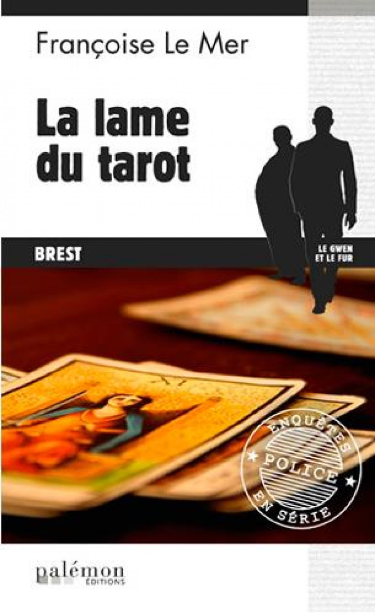 LA LAME DU TAROT - LE MER FRANCOISE - Ed. du Palémon
