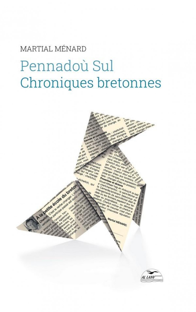 PENNADOU SUL - CHRONIQUES BRETONNES - MENARD MARTIAL - AL LANV