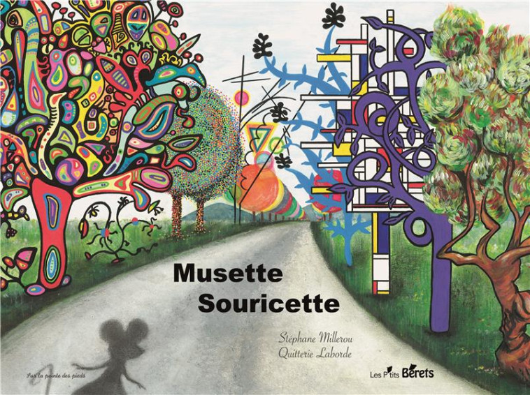 MUSETTE SOURICETTE - MILLEROU STEPHANE - P TITS BERETS