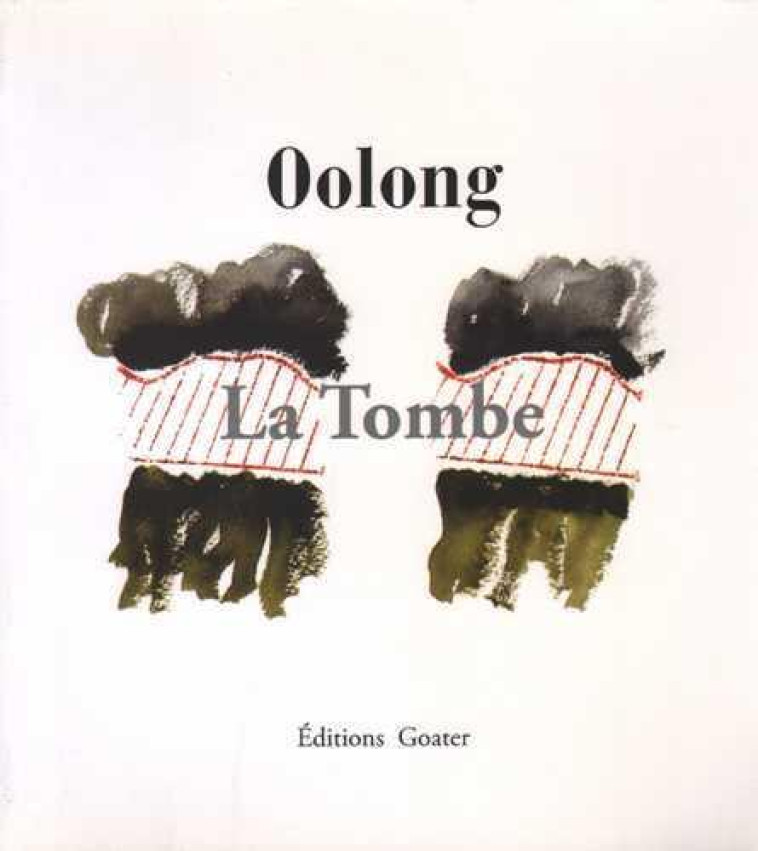 LA TOMBE - OOLONG/SHWABE - GOATER