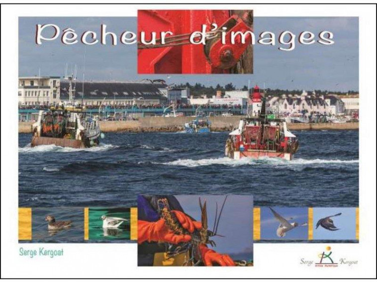 PECHEUR D-IMAGES - KERGOAT SERGE - PUBLITEX