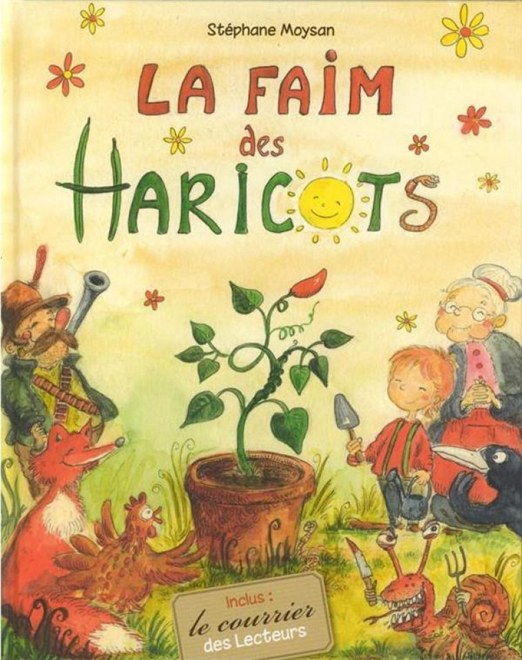 LA FAIM DES HARICOTS - MOYSAN STEPHANE - CAPITAINE BOOK