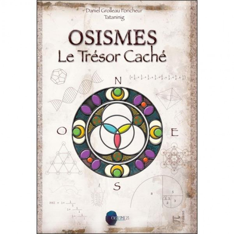 OSISMES LE TRESOR CACHE - GROLLEAU-FORICHEUR - Osismes productions