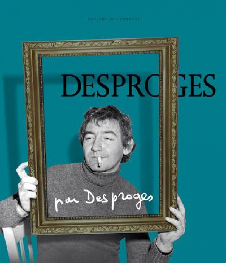 DESPROGES PAR DESPROGES - DESPROGES PIERRE - Editions du Courroux