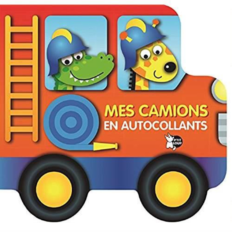 MES CAMIONS EN AUTOCOLLANTS - COLLECTIF - NC