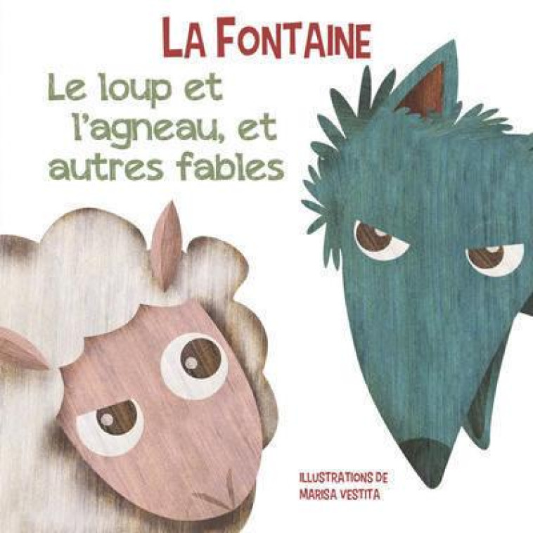 LE LOUP ET L-AGNEAU, ET AUTRES FABLES - LA FONTAINE/VESTITA - NC