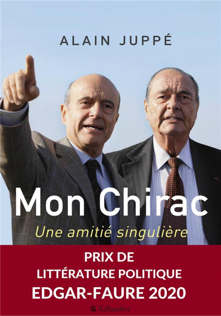 MON CHIRAC - JUPPE ALAIN - TALLANDIER