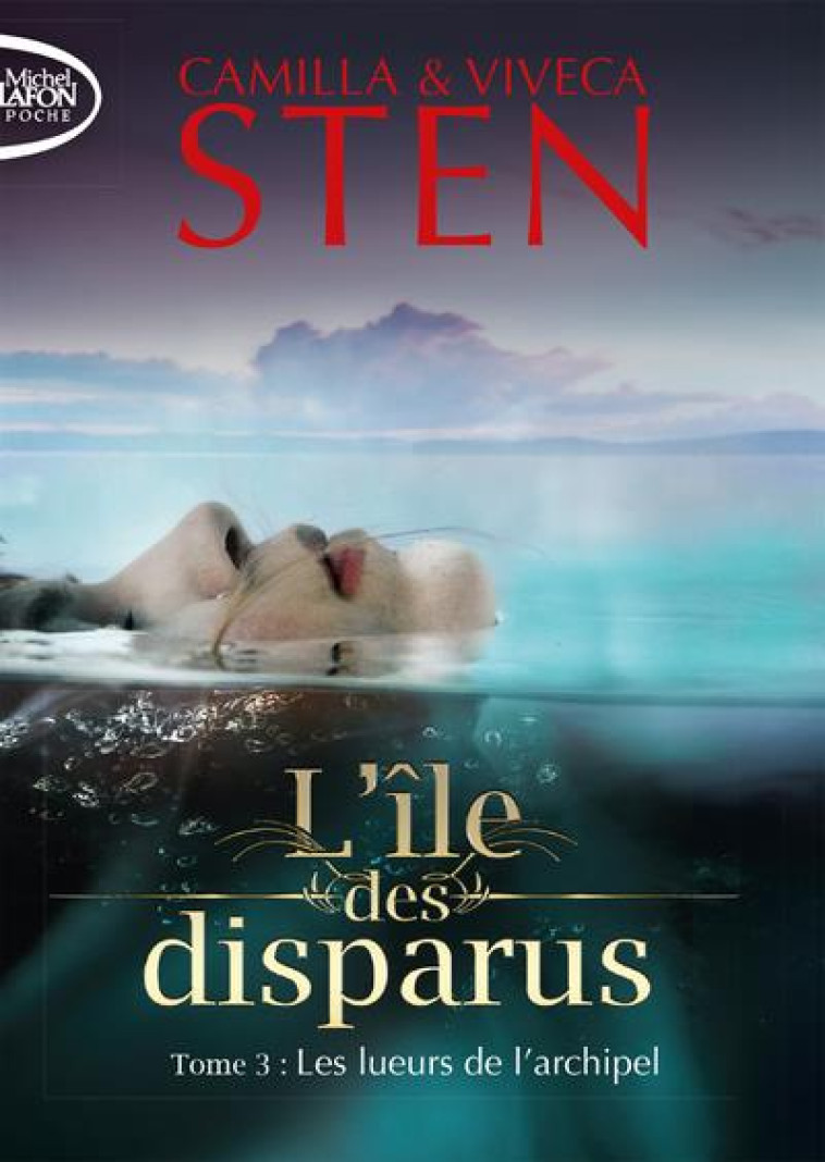 L-ILE DES DISPARUS - TO3 - STEN - LAFON POCHE