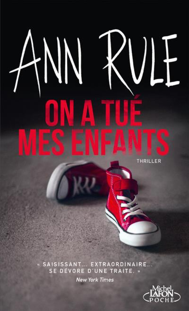 ON A TUE MES ENFANTS - RULE ANN - LAFON POCHE