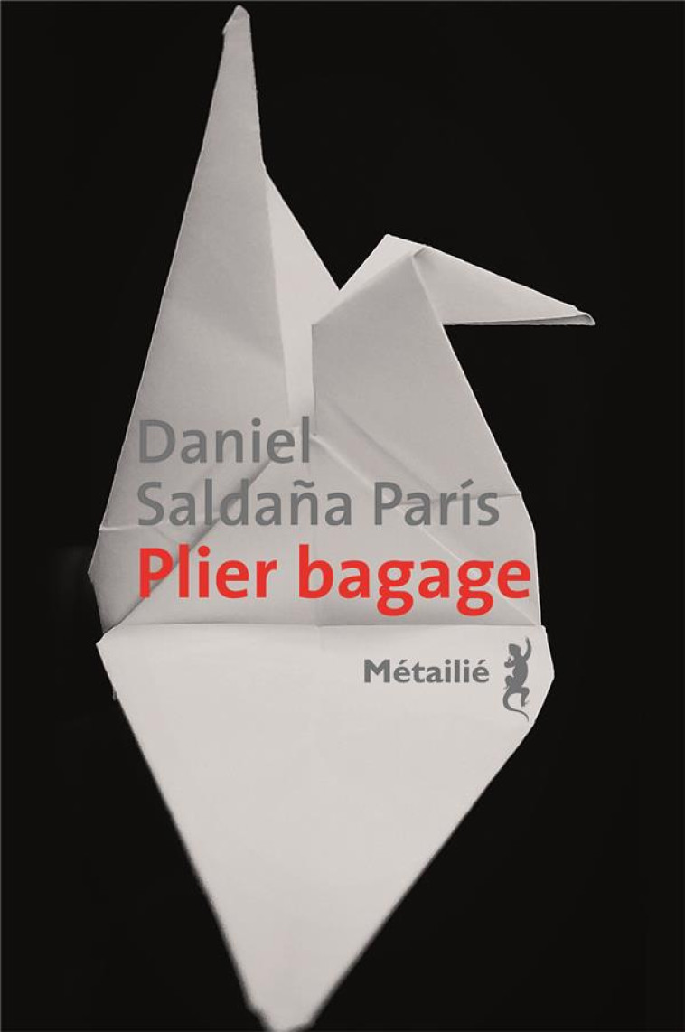 PLIER BAGAGE - SALDANA PARIS DANIEL - METAILIE