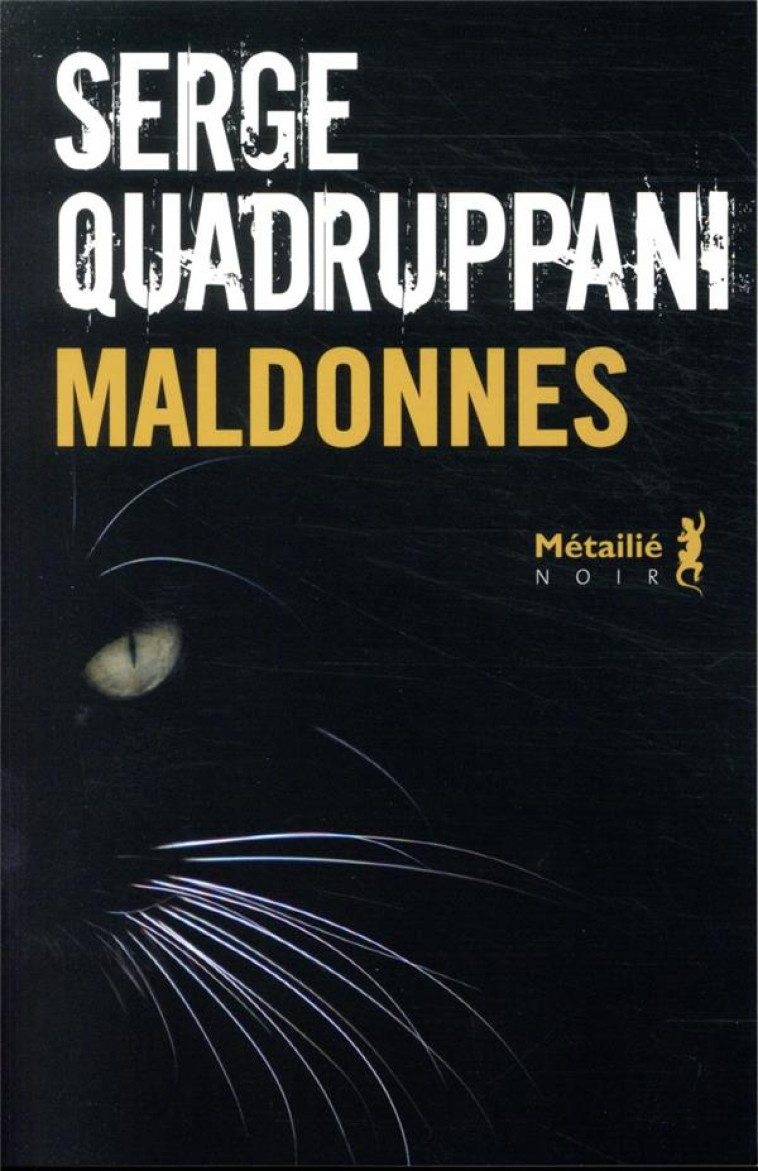 MALDONNES - QUADRUPPANI SERGE - METAILIE