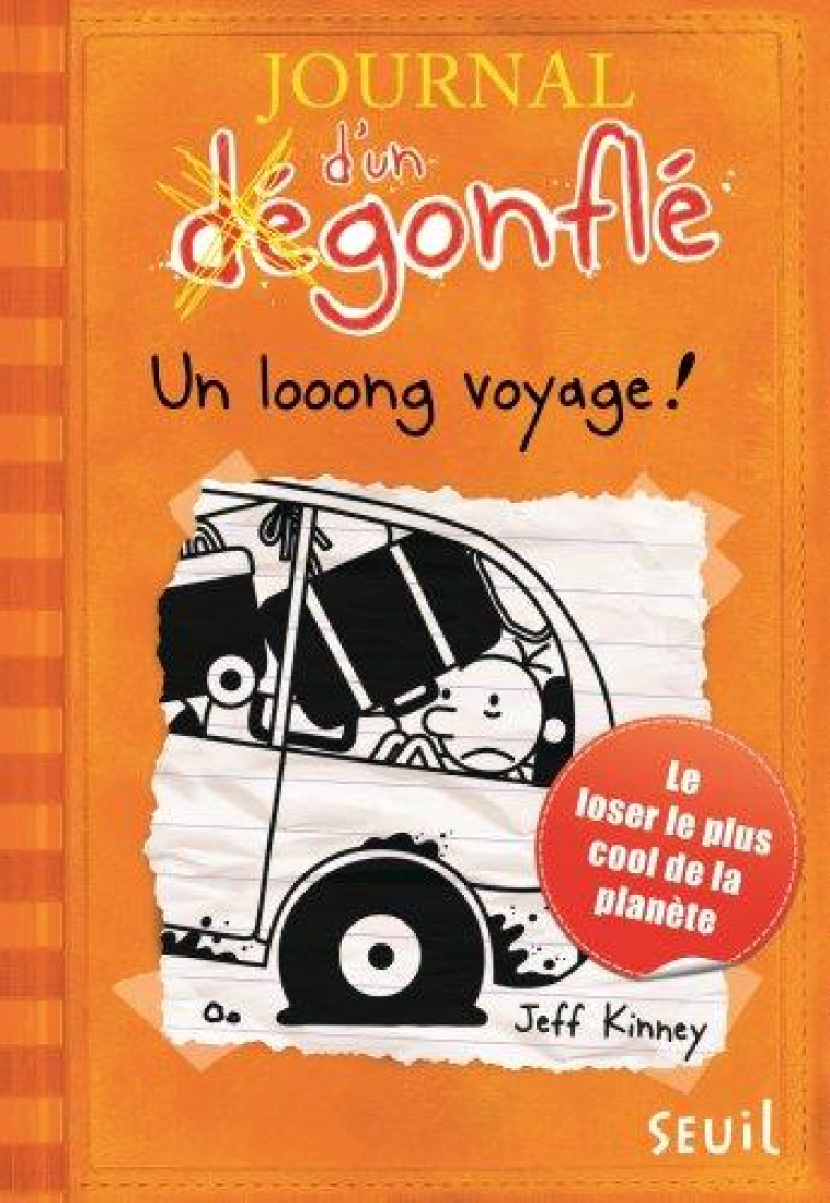 UN LOOONG VOYAGE JOURNAL DEGONFLE T09 - KINNEY JEFF - Seuil Jeunesse